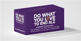 Do What You Love to End ALZ Donation Box