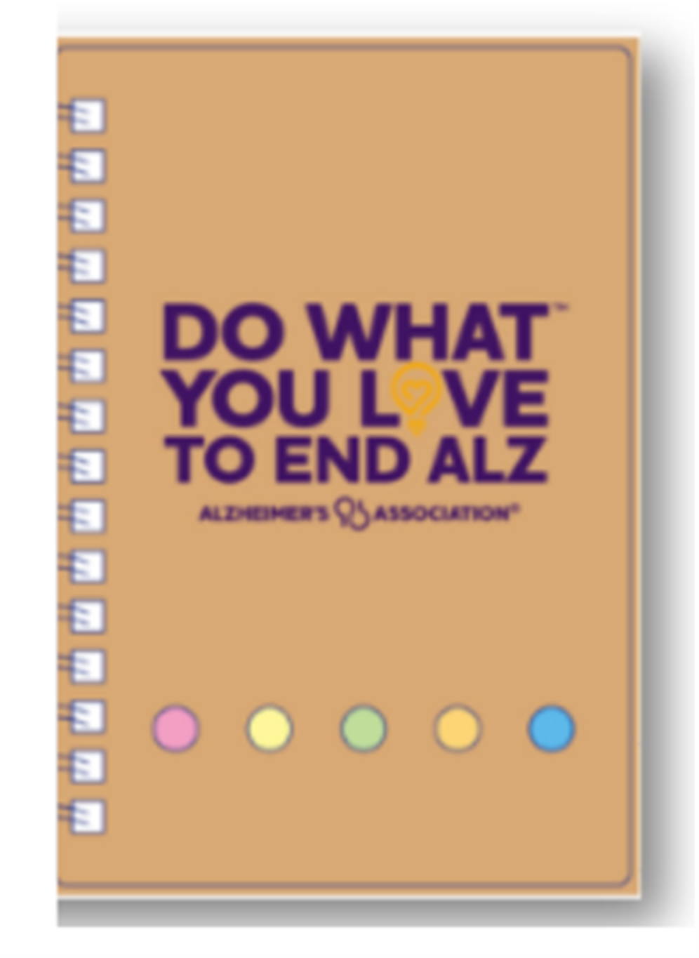 Do What You Love to End ALZ Small Notebook